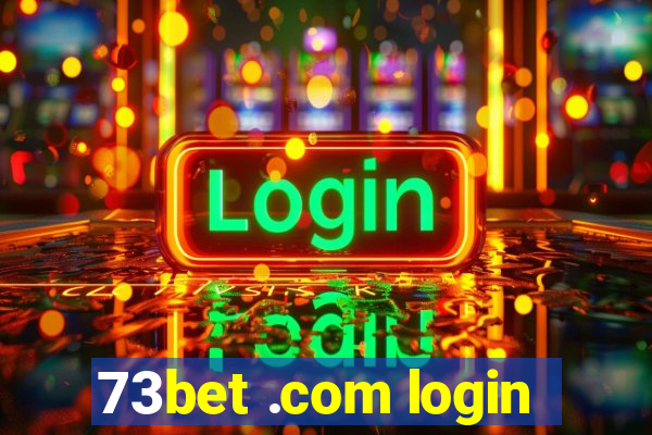 73bet .com login